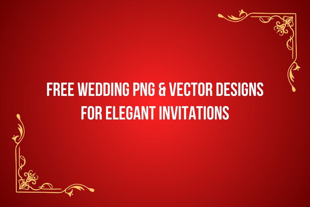 Free Wedding PNG & Vector Designs for Elegant Invitations